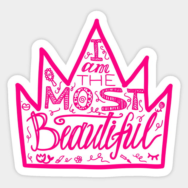 i am the most beautiful Sticker by KyrgyzstanShop